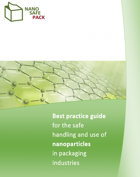 Best Practice Guide For The Safe Handling And Use Of Nanoparticles In Packaging Industries